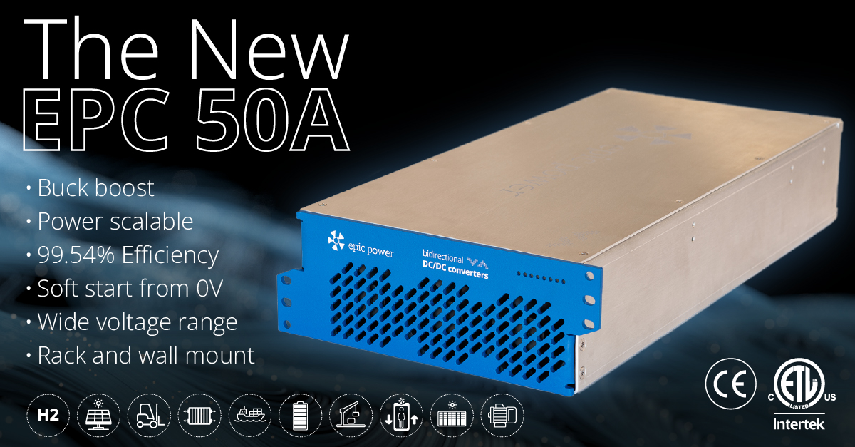 Nuevo convertidor bidireccional DC/DC no aislado EPC 50A de epic power converters. La imagen muestra la parte frontal y especificaciones: Buck boost, power scalable, 99,54% efficiency, Soft stard from 0V, Wide voltage range, Rack and wall mount. CE y UL (ETL).